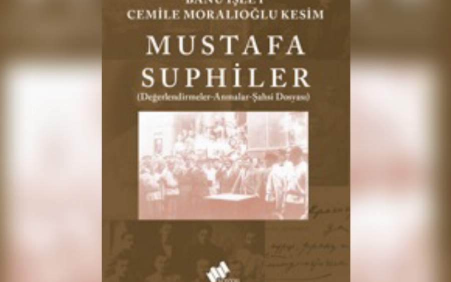Karadeniz’in 15 karanfili: Mustafa Suphiler