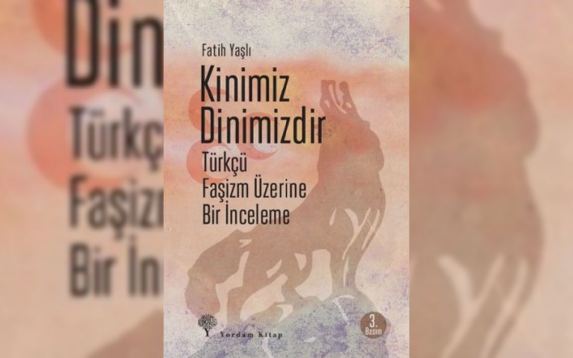 Kinci dindar, Türkçü faşist