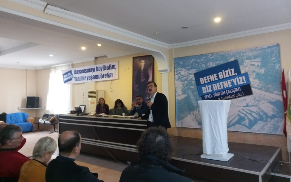 ‘Defne Biziz, Biz Defne’yiz’ Çalıştayı: ‘Acılarımızdan rant devşirenlere memleketi teslim etmeyeceğiz’