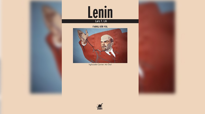 Lenin’in farklı yolu