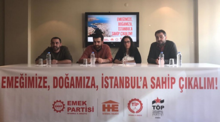 'Emeğimizi, doğamızı ve İstanbul'u savunalım!'