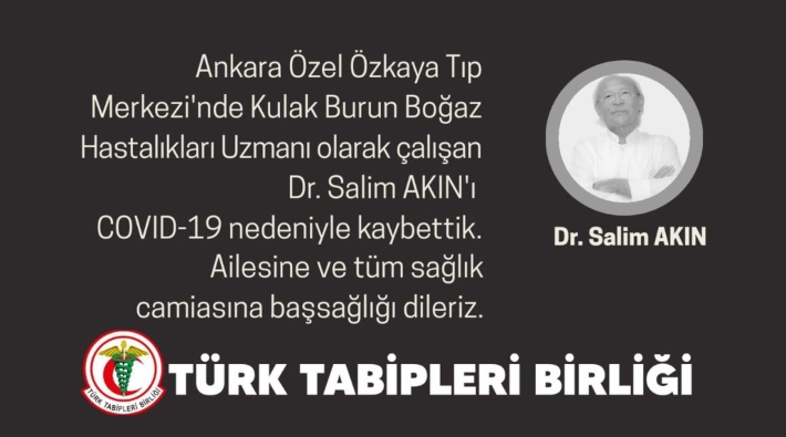 Doktor Salim Akın, Covid-19 nedeniyle hayatını kaybetti