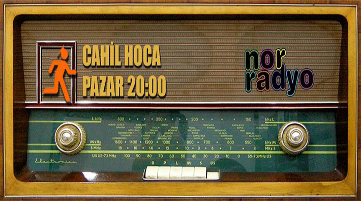 Cahil Hoca, Nor Radyo'da başlıyor