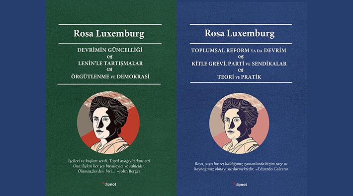 Karnı tokların vicdanı ve Rosa Luxemburg