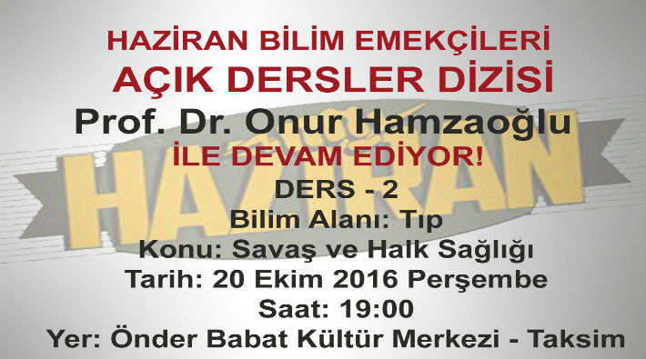  Haziran Bilim Emekçileri'nin Açık Dersleri Prof. Dr. Onur Hamzaoğlu ile sürüyor