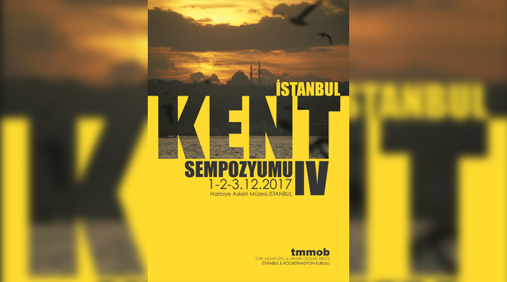 IV. İstanbul Kent Sempozyumu başlıyor