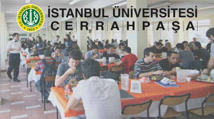 İstanbul Üniversitesi-Cerrahpaşa'da yemekhane skandalı!