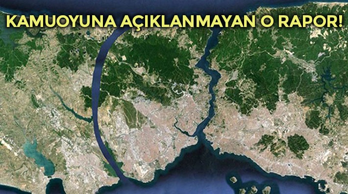 Kanal İstanbul’un açıklanmayan fizibilite raporu ortaya çıktı! 7 köprünün toplam maliyeti 2 milyar 855 milyon dolar…