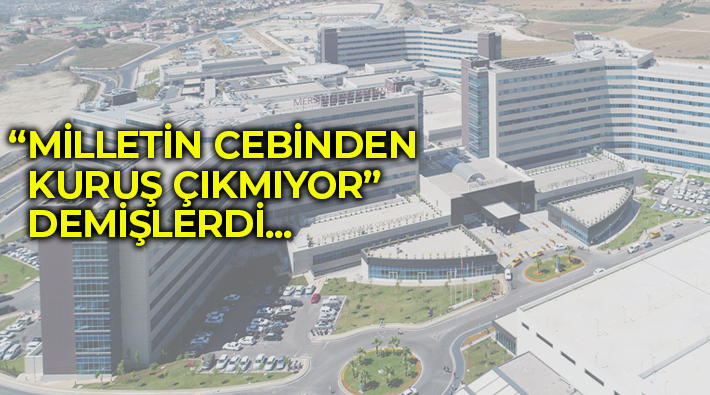 Kara deliğe dönüştü: Şehir hastanelerine bugüne kadar 18 milyar TL ödediler!