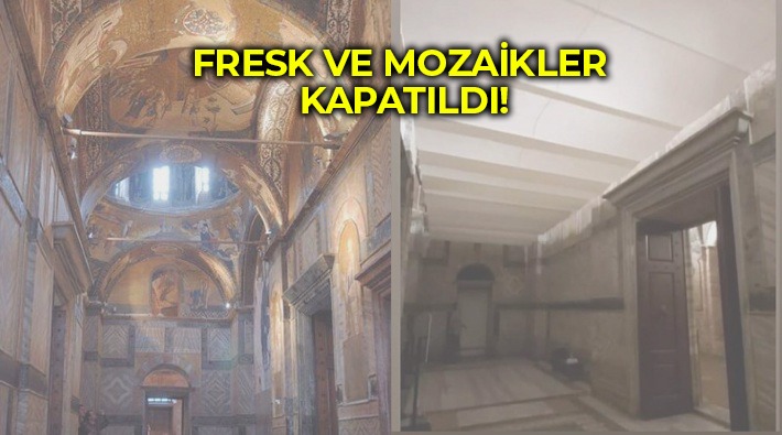 Camiye çevrilen Kariye Müzesinin tarihi fresk ve mozaikleri kapatıldı