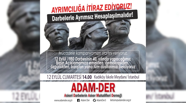 ADAM-Der’den kampanya: Ayrımcılığa itiraz ediyoruz, darbelerle ayrımsız hesaplaşılmalı