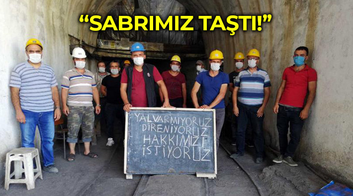 Verilen sözler tutulmadı: Maden işçileri Ankara’ya yürüyecek