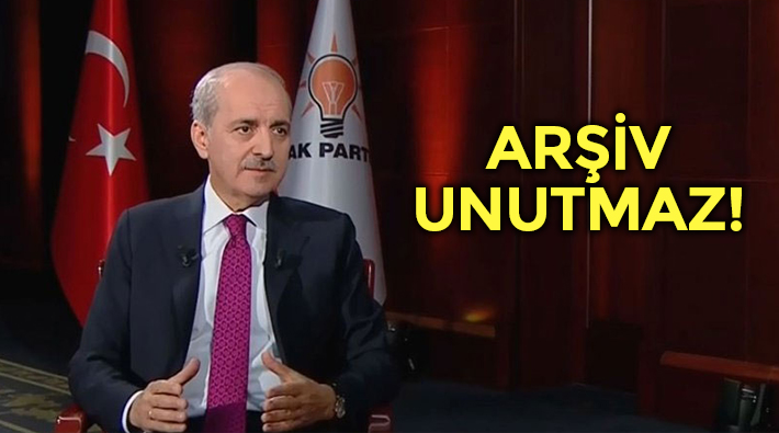 AKP'li Numan Kurtulmuş, 'Seçim barajını düşürmeyi hep savunduk' dedi, arşiv yalanladı!