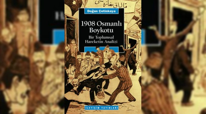 Modern toplumsal hareket örneği olarak 1908 Osmanlı Boykotu