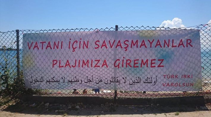Sinop'ta ırkçı pankart: Vatanı için savaşmayan plaja giremez