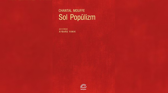 Post Marksist bir manifesto: Sol Popülizm