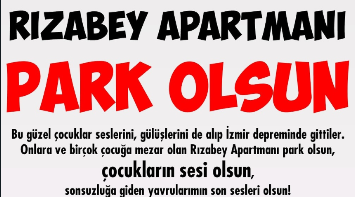 İzmir depreminde yaşamını yitiren çocukların yakınlarından anlamlı kampanya: Rızabey Apartmanı park olsun