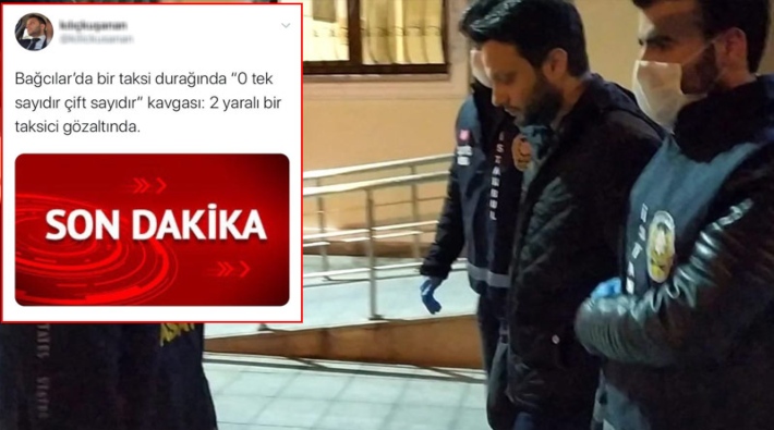 Taksilere tek-çift plaka düzenlemesine ilişkin 'goygoy yapan' yurttaş gözaltına alındı!