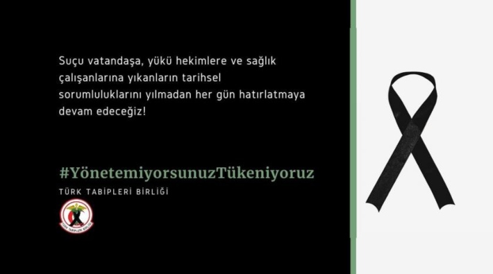 TTB'den Türkiye'deki tüm sağlık emekçilerine eylem çağrısı: #YönetemiyorsunuzTükeniyoruz