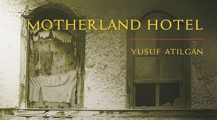 Yusuf Atılgan'ın Anayurt Oteli İngilizceye çevrildi